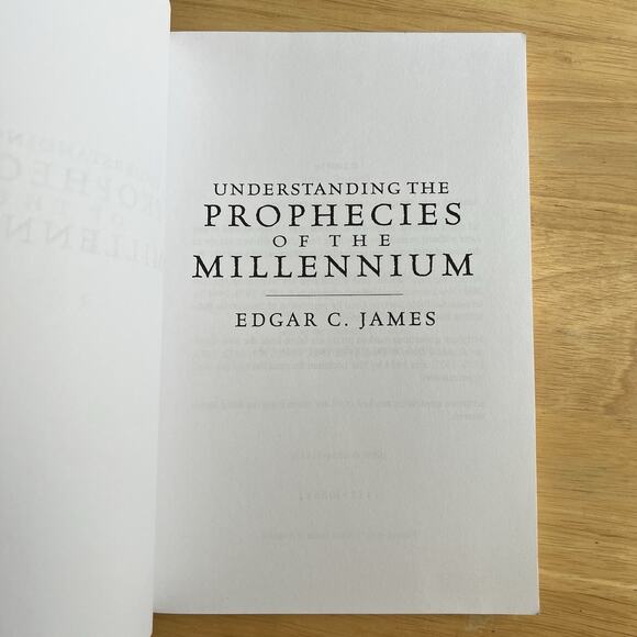 Understanding the Prophecies of the Millennium By Edgar C James Paperback - Picture 2 of 7